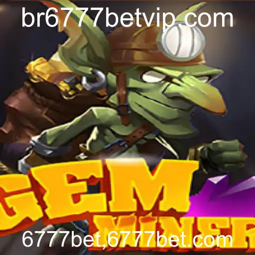 Descubra o Mundo de GemMiner e a Conexão com 6777bet