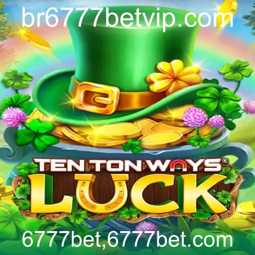 Descubra o Fascinante Mundo de TenTonWaysLuck e 6777bet